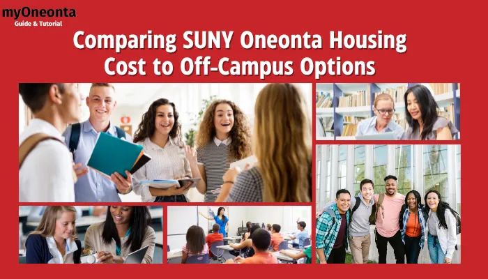 Comparing SUNY Oneonta Housing Cost to Off-Campus Options