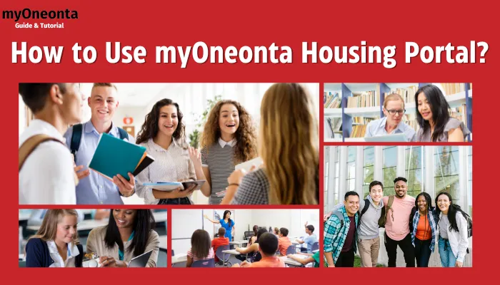 How to Use myOneonta Housing Portal?