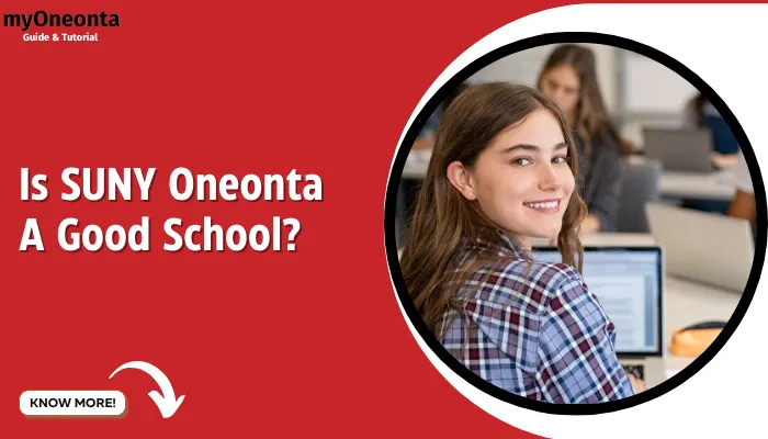 Is SUNY Oneonta A Good School?