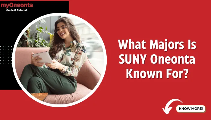 What Majors Is SUNY Oneonta Known For?